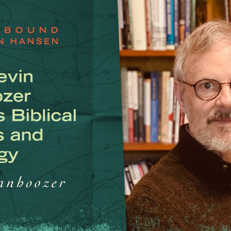 How Kevin Vanhoozer Bridges Biblical Studies and Theology